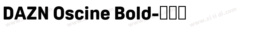 DAZN Oscine Bold字体转换